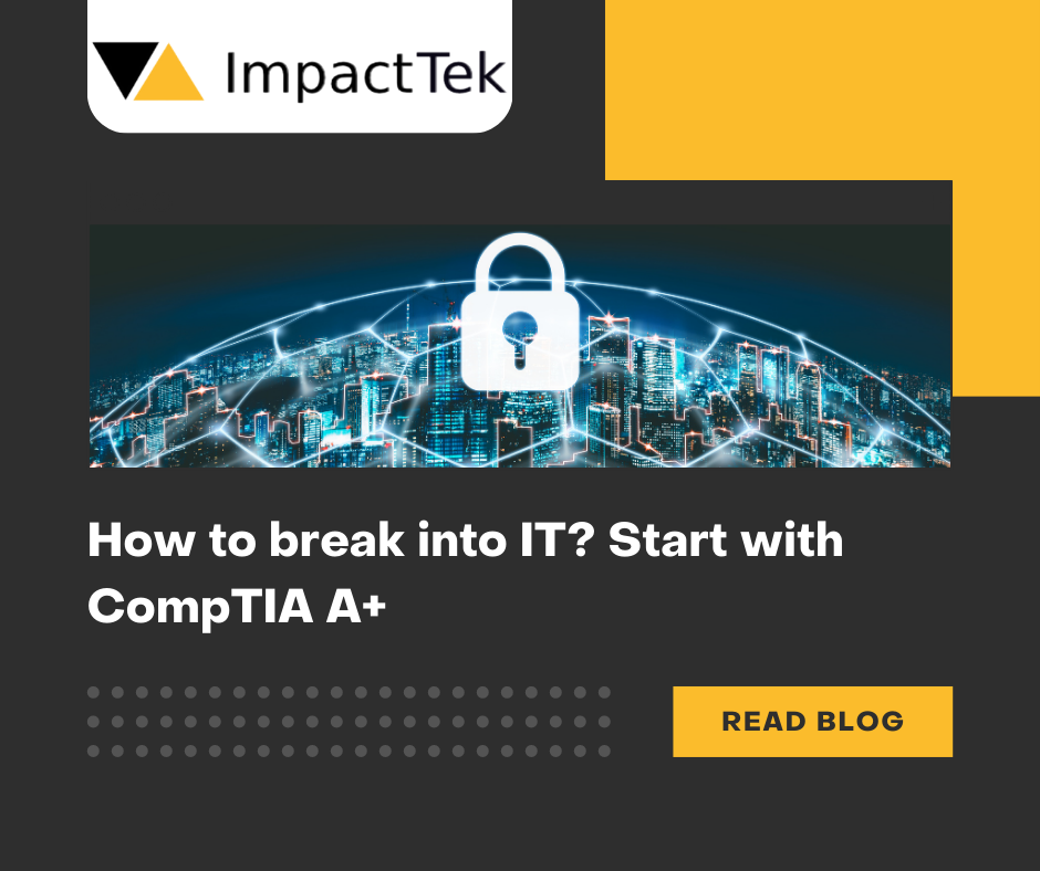 <strong>How to break into IT? Start with CompTIA A+</strong>