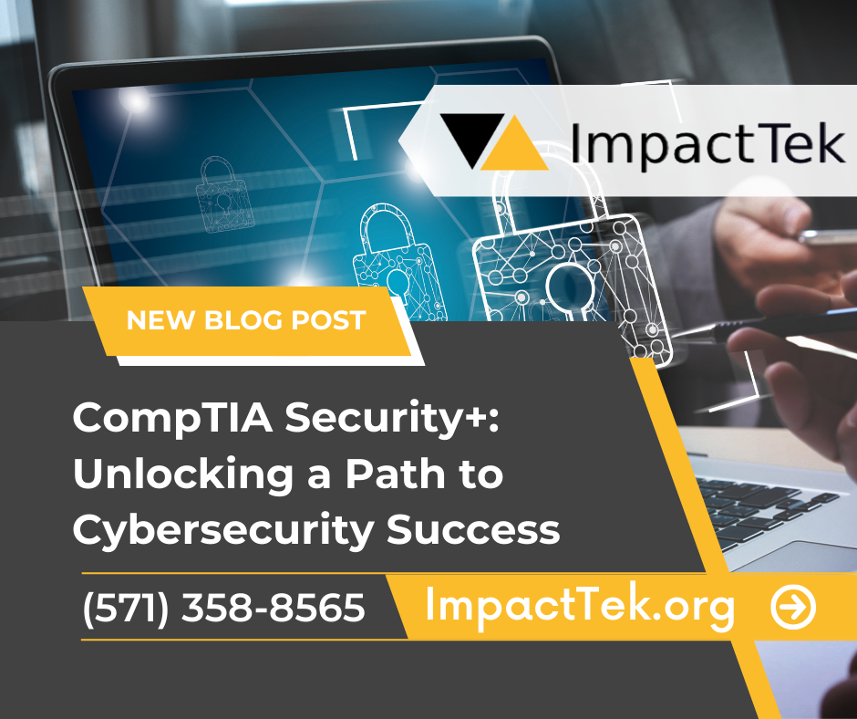 CompTIA Security+: Unlocking a Path to Cybersecurity Success