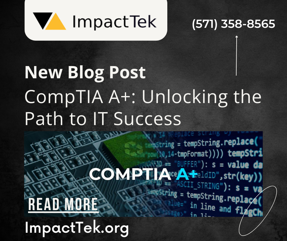 CompTIA A+: Unlocking the Path to IT Success